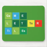 Game
 Letter
 Tiles  Mousepads