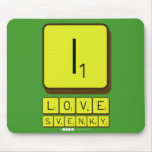 i
 love 
 svenky  Mousepads