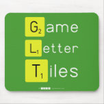 Game
 Letter
 Tiles  Mousepads
