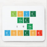love
 The
 10th
 Doctor  Mousepads