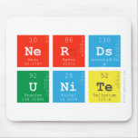 Nerds
 Unite  Mousepads