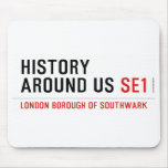History  Around Us  Mousepads