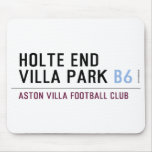 HOLTE END VILLA PARK  Mousepads