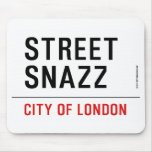 Street  Snazz  Mousepads