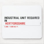 Industrial unit required  in   Mousepads