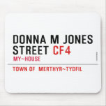 Donna M Jones STREET  Mousepads