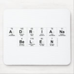 ADrIaNa 
 Belen  Mousepads