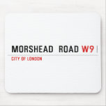 MORSHEAD  ROAD  Mousepads