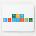 Profe
 Maravilla  Mousepads