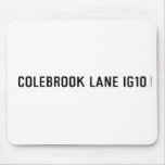 COLEBROOK LANE  Mousepads