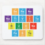 serena
 nativita
 buone
 feste  Mousepads
