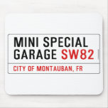 MINI SPECIAL GARAGE  Mousepads