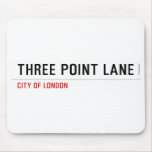 THREE POINT LANE  Mousepads