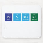 Raymond
   Mousepads