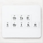 Ostad
 Sheikh  Mousepads