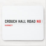 Crouch Hall Road  Mousepads