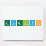 Evelyn  Mousepads