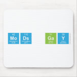 mods gay  Mousepads