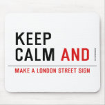 KEEP  CALM  Mousepads