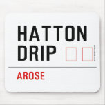HATTON DRIP  Mousepads
