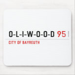 O-L-I-W-O-O-D  Mousepads