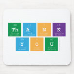 Thank
  You  Mousepads
