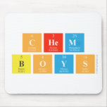 Chem
 Boys  Mousepads
