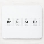 breathe  Mousepads