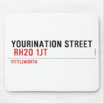 YOURINATION STREET    Mousepads