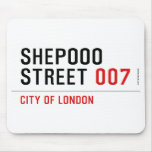 Shepooo Street  Mousepads