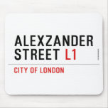 alexzander Street  Mousepads