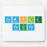 Comple
 Feufe  Mousepads