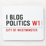 I Blog  Politics  Mousepads