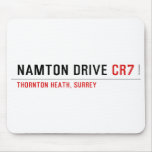 NAMTON DRIVE  Mousepads