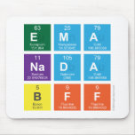 ema
 nada
 bff  Mousepads