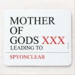 Mother of gods  Mousepads