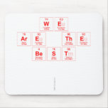we 
 are the
 best 
 
   Mousepads