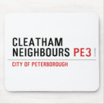 Cleatham  Neighbours  Mousepads