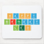 happy 
 birthday 
 LEO  Mousepads