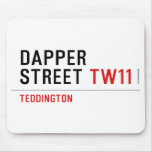 DAPPER Street  Mousepads