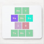 my
 name
 is 
 tamy   Mousepads