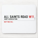 ALL SAINTS ROAD  Mousepads