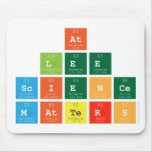 At 
 Lee
 Science
 Matters  Mousepads