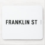 Franklin St  Mousepads