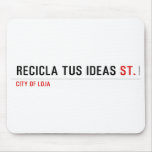 RECICLA TUS IDEAS  Mousepads