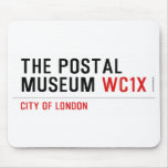 the postal museum  Mousepads