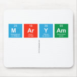 Maryam
   Mousepads