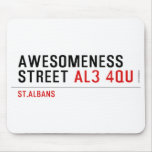 awesomeness street  Mousepads