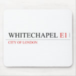 WHITECHAPEL  Mousepads