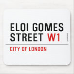 ELOI GOMES Street  Mousepads